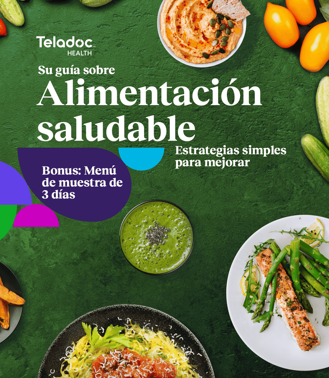 Portada de una guía de Teladoc titulada “Alimentación saludable” con la frase “Estrategias simples para mejorar” y un menú de muestra de 3 días, acompañada de imágenes de platos frescos y coloridos sobre un fondo verde
