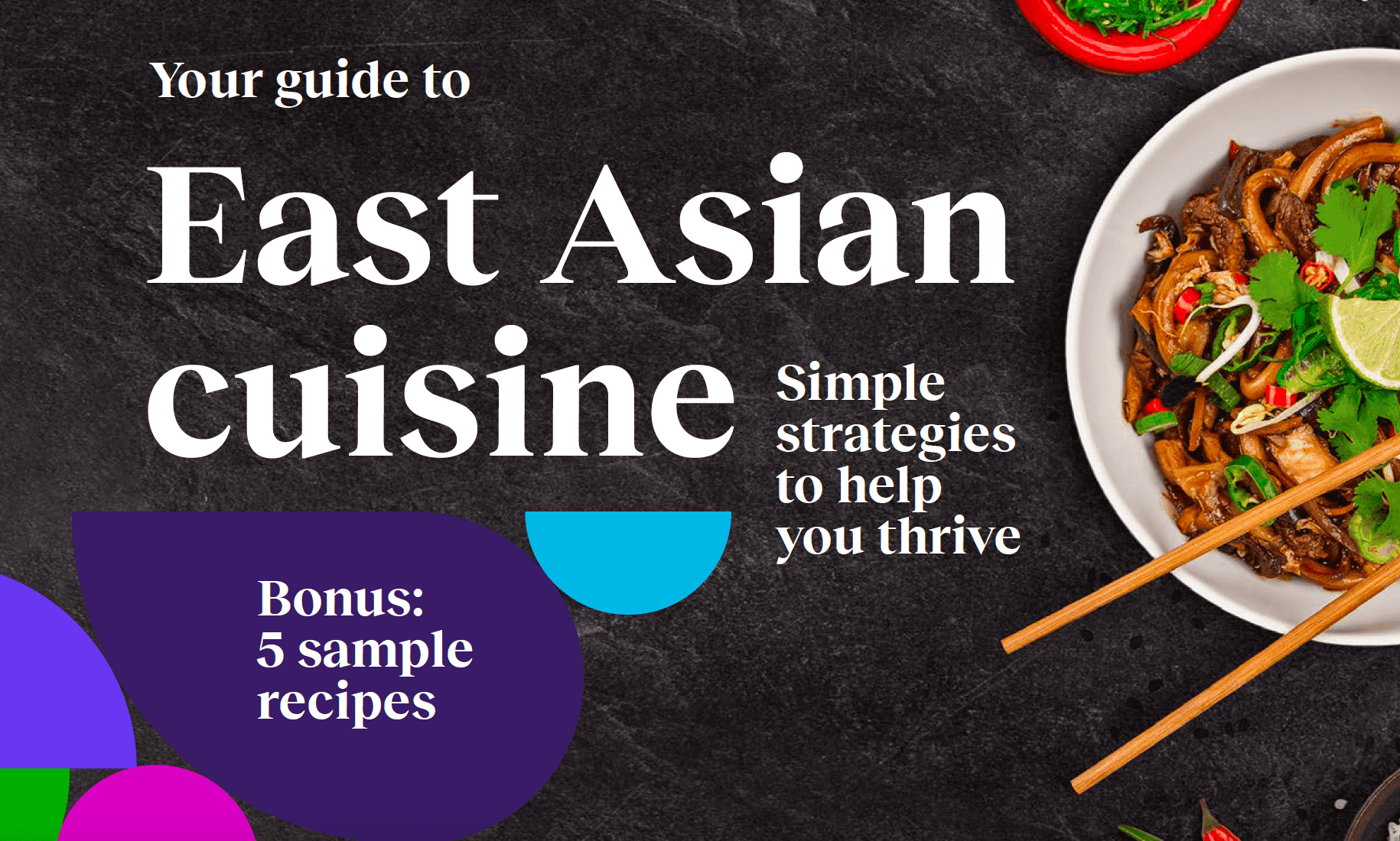 Your guide to East Asian cuisine