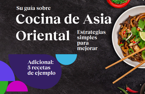Su guía para la cocina de Asia Oriental