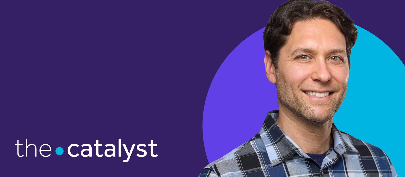 Adam Weinstein' portrait with a plum and aqua background and the words "the catalyst"