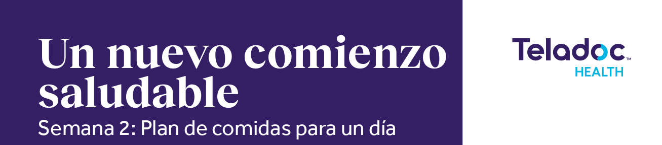 Semana 2 para un nuevo comienzo: plan de comidas para un día