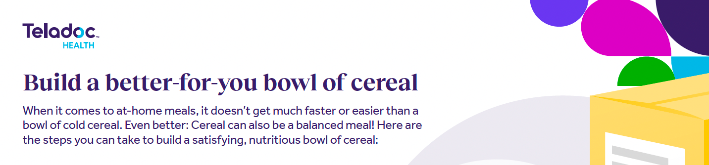 Build a better-for-you bowl of cereal