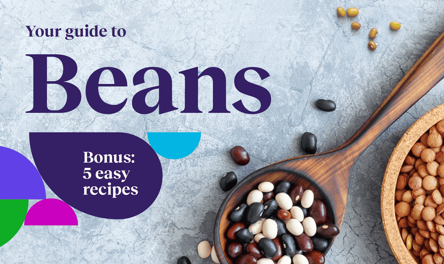 Your guide to beans