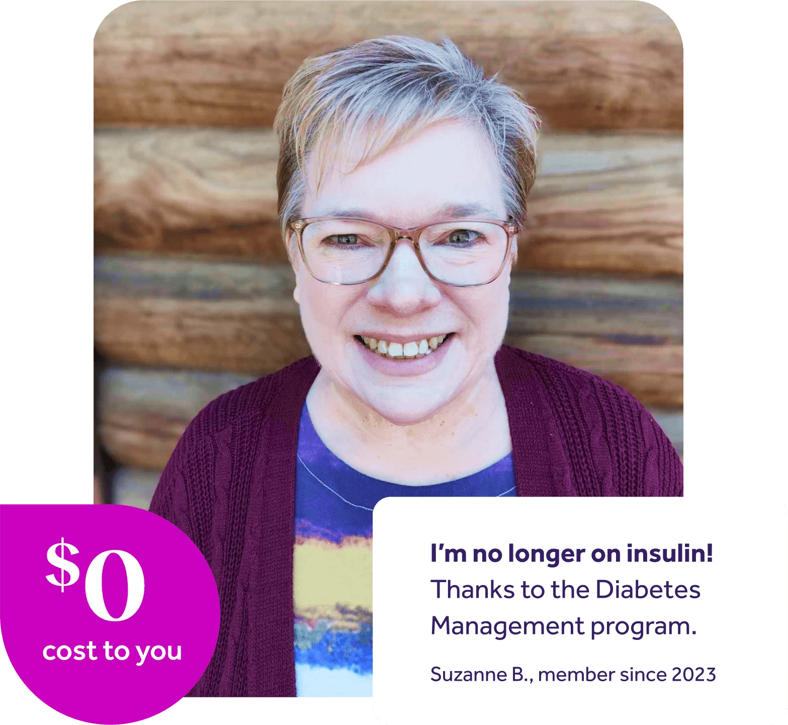 Image of Suzanne B. a Teladoc Health member with a quote reading "I'm no longer on insulin! Thanks to the Diabetes Management program.
