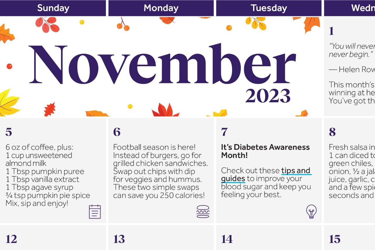  A calendar for November 2023 featuring health tips and activities.