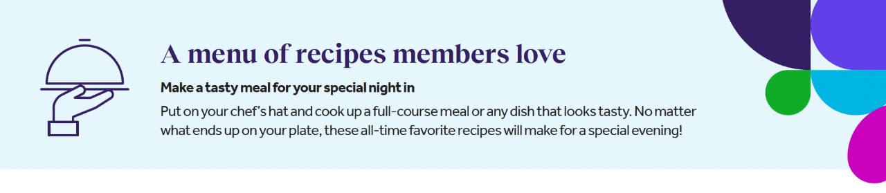 Stylized text reads: A menu of recipes members love. Make a tasty meal for your special night in. Simple illustration of a hand holding a cloche.