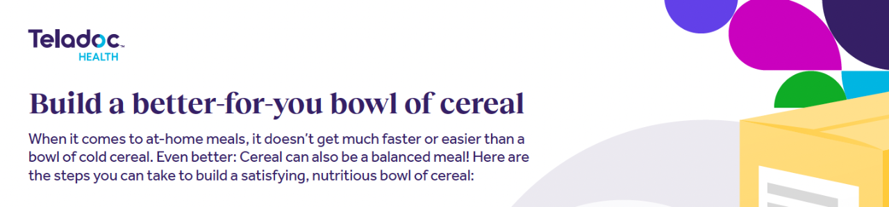 Build a better-for-you bowl of cereal