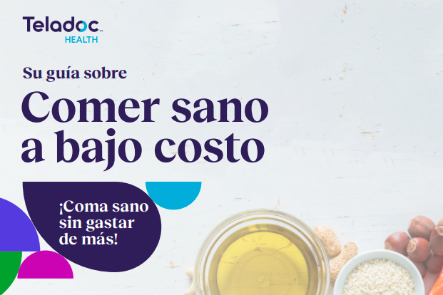 Su guía para una alimentación saludable dentro del presupuesto